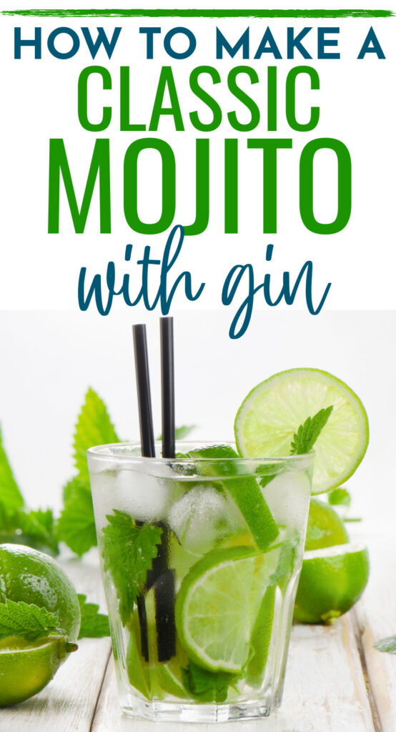 How to make a classic mojito with gin
