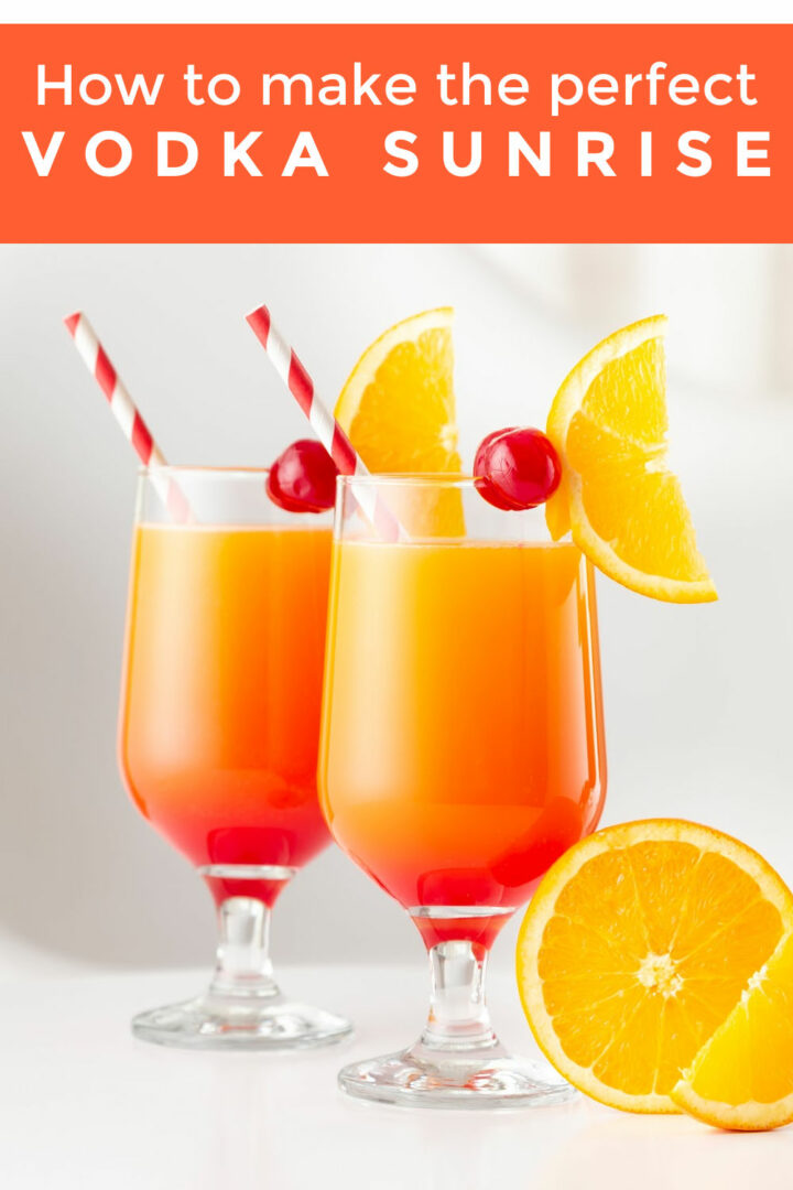 The Perfect Vodka Sunrise Recipe