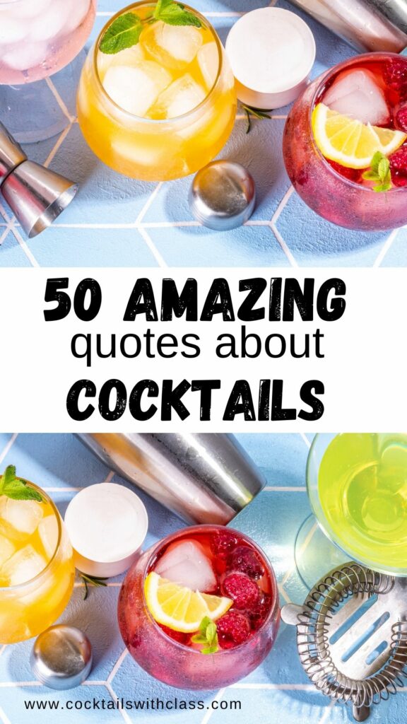 50 Awesome Cocktail Quotes