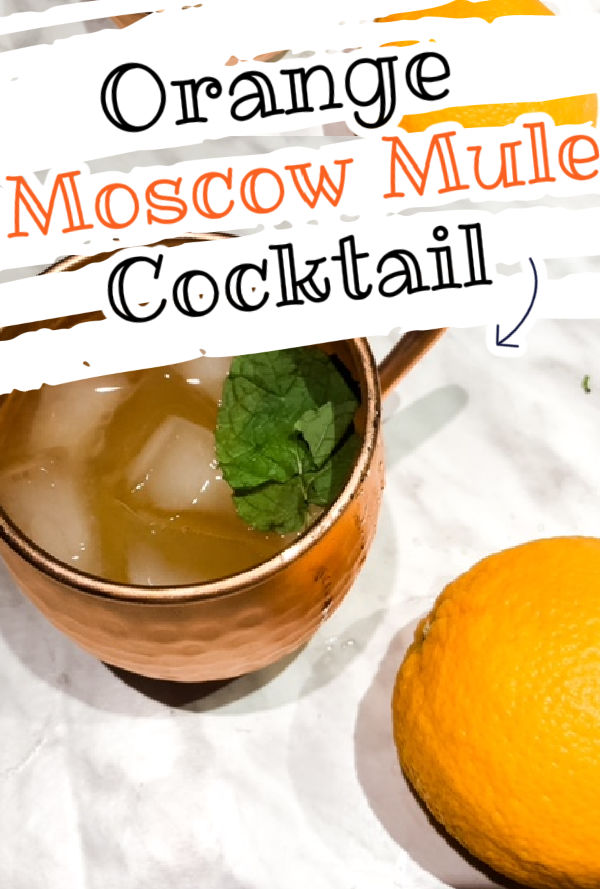 Orange Moscow Mule Recipe