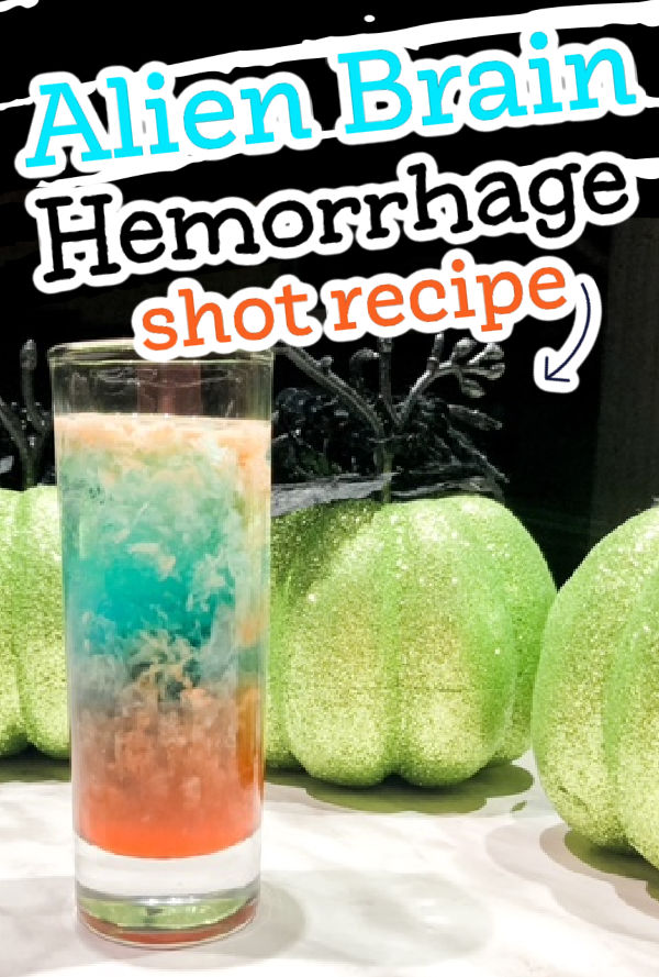 alien brain hemorrhage shot recipe