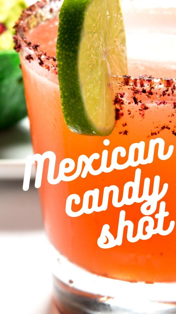 Mexican Candy Drink