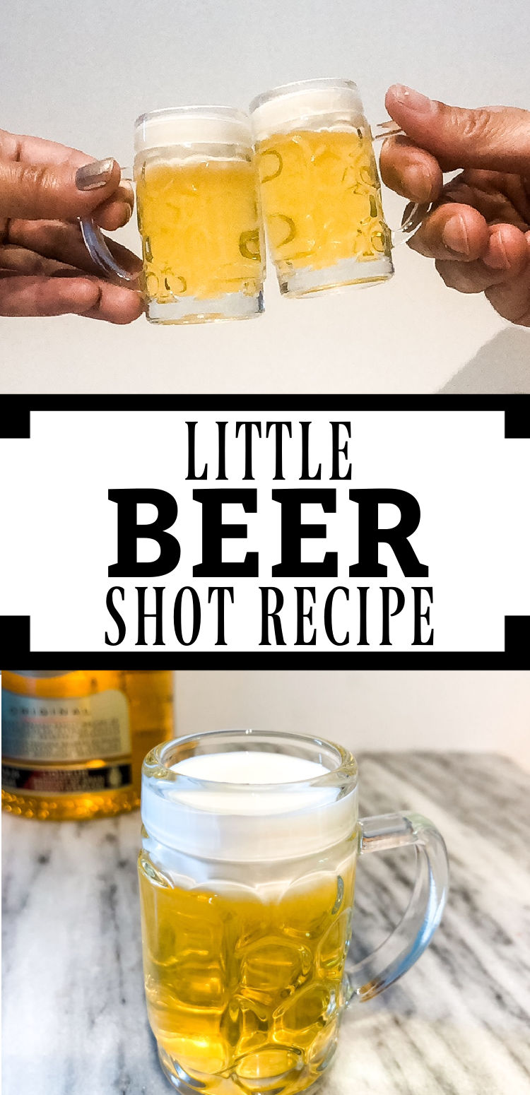 Little Beer Recipe (Easy Little Beer Shot)
