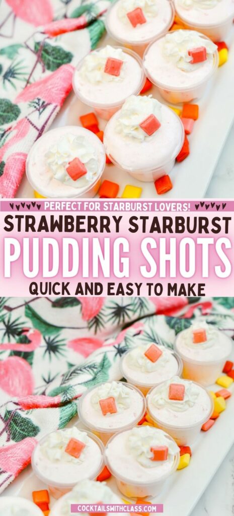 Strawberry Pudding Shots: Starburst Shots