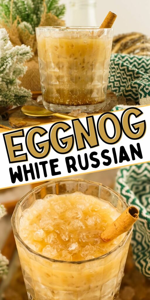 eggnog white russian cocktail