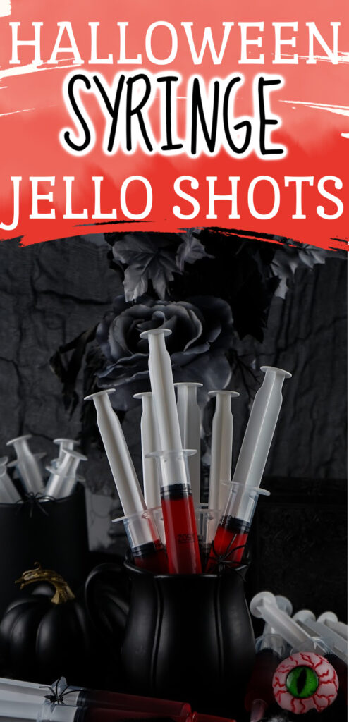 BLOODY SYRINGE JELLO SHOTS