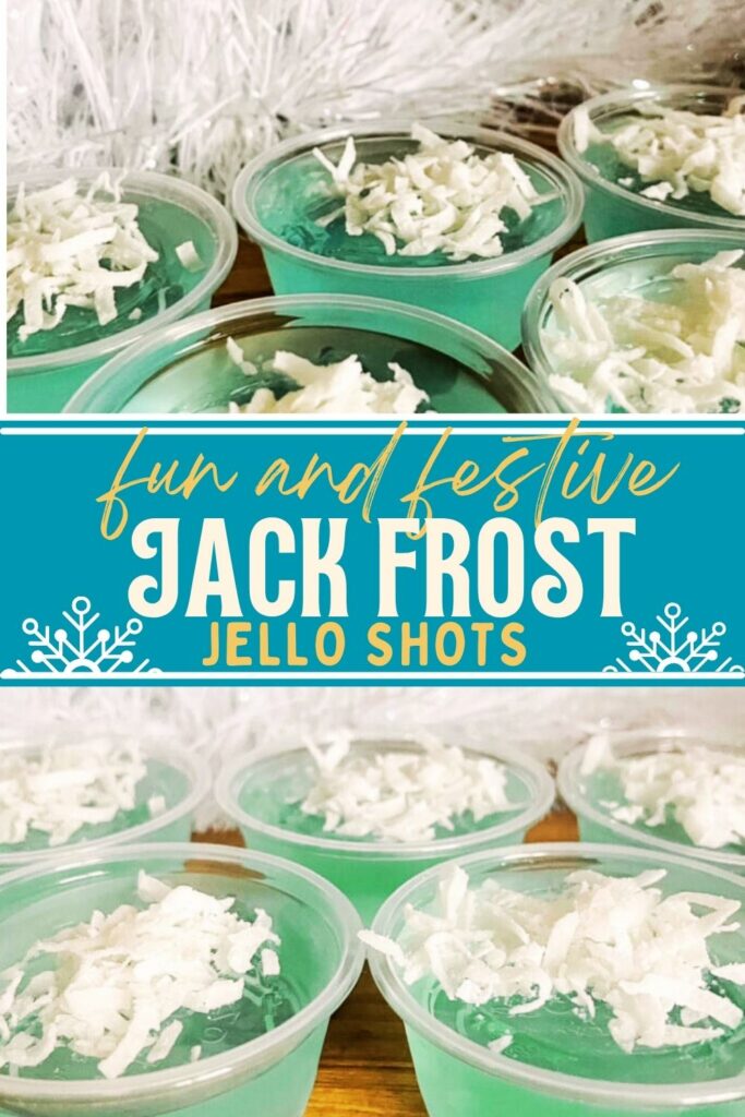 Jack frost jello shots